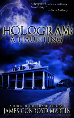 Hologram: A Haunting